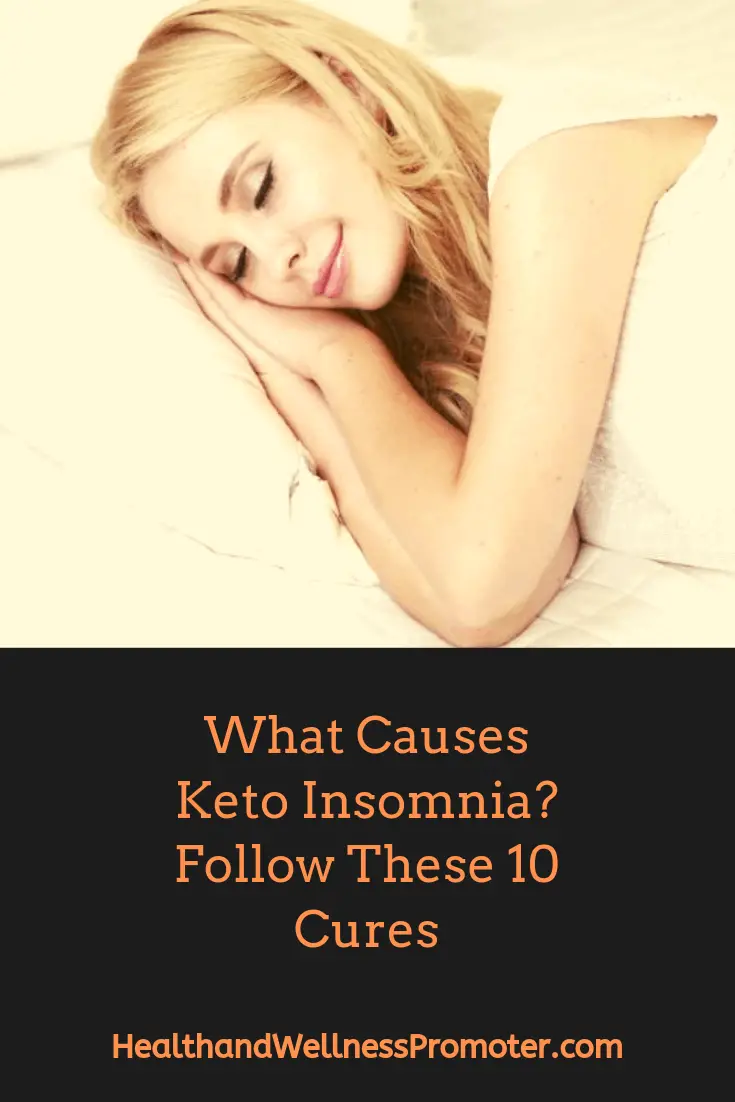 What Causes Keto Insomnia? Follow These 10 Cures