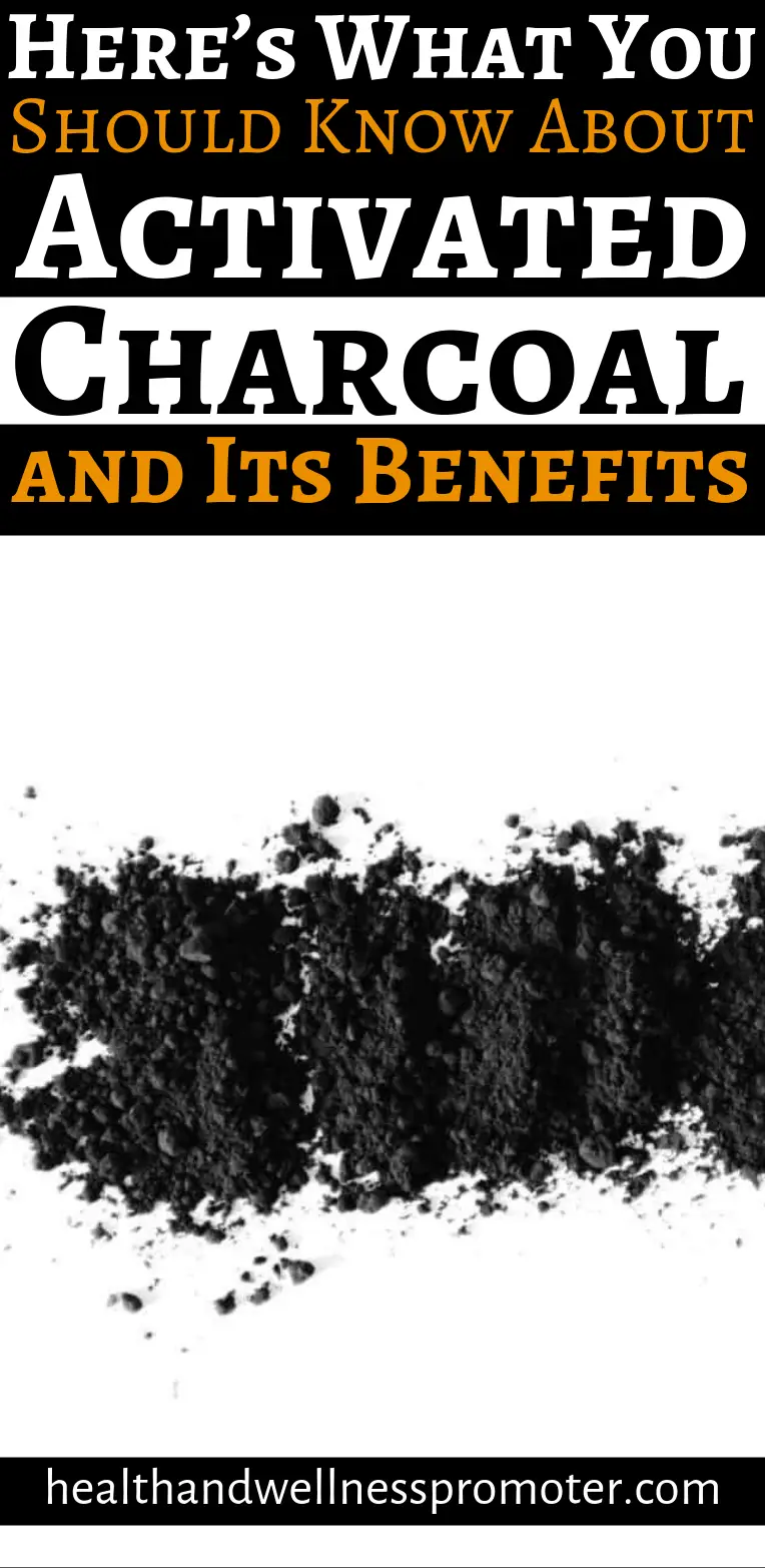 What You Should Know About Activated Charcoal and Its Benefits