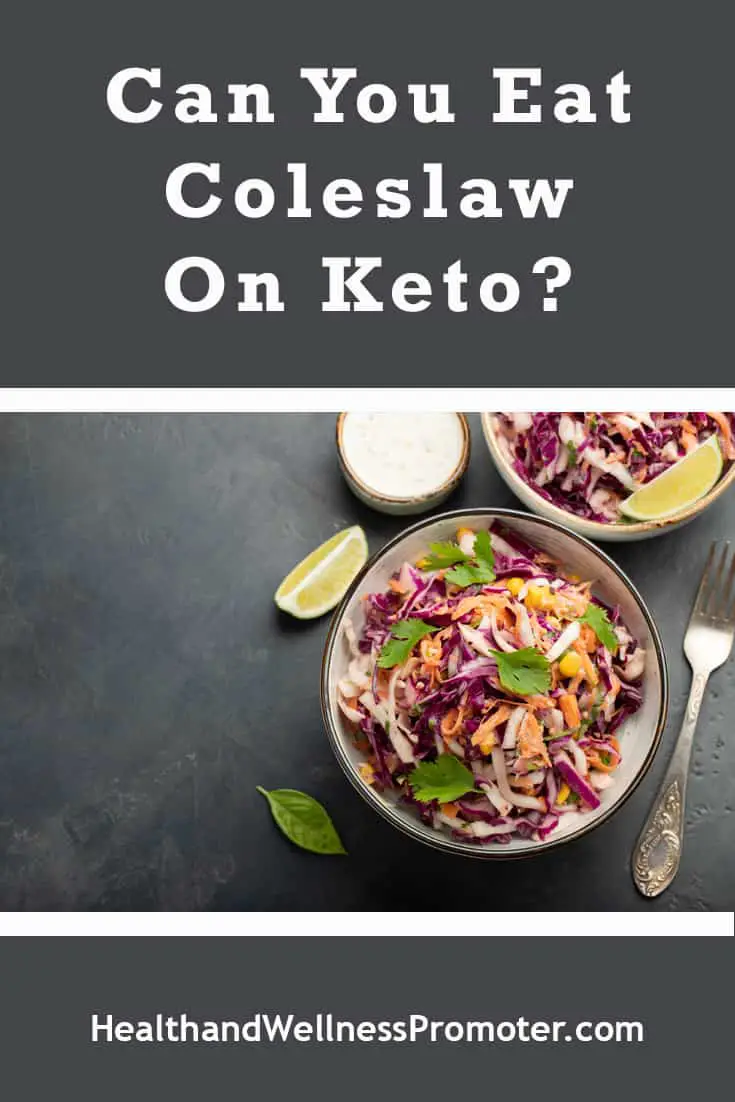 Can You Eat Coleslaw on Keto