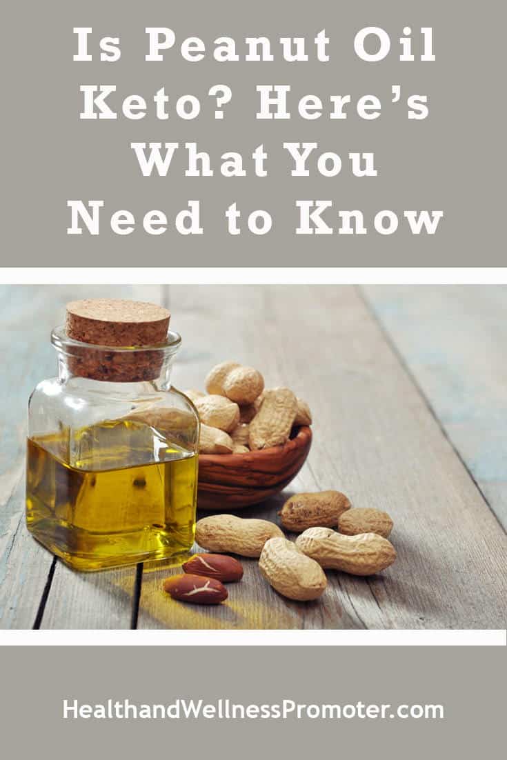 Is Peanut Oil Keto? Here’s What You Need to Know