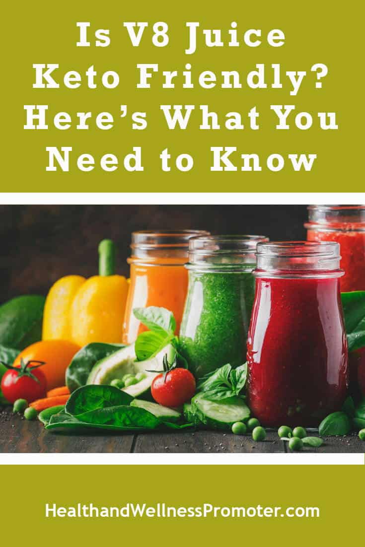Is V8 Juice Keto Friendly Here’s What You Need to Know