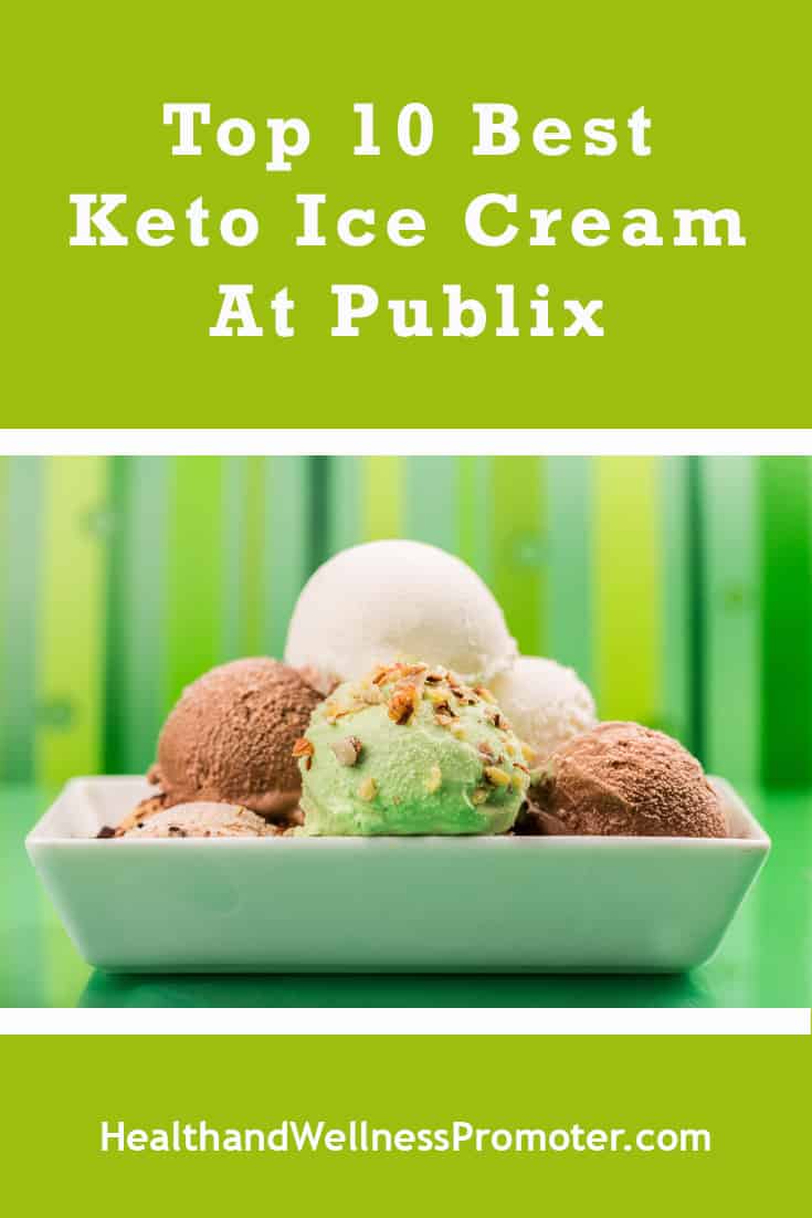 Top 10 Best Keto Ice Cream at Publix