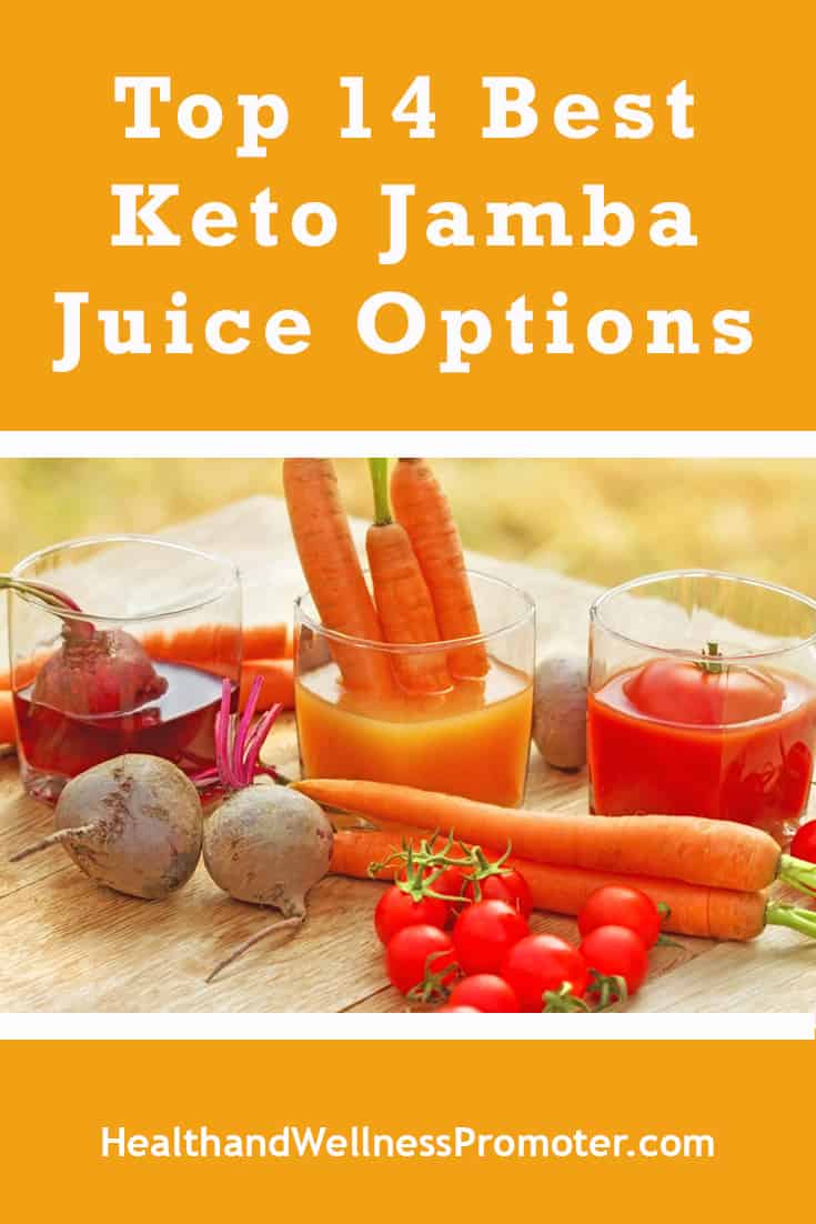 Top 14 Best Keto Jamba Juice Options