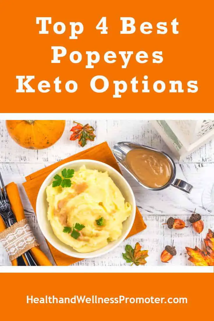 Top 4 Best Popeyes Keto Options