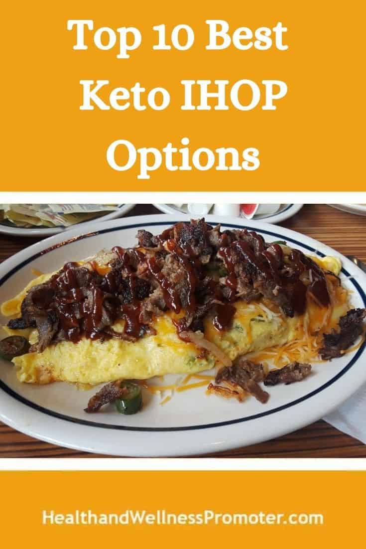 Top 10 Best Keto IHOP Options