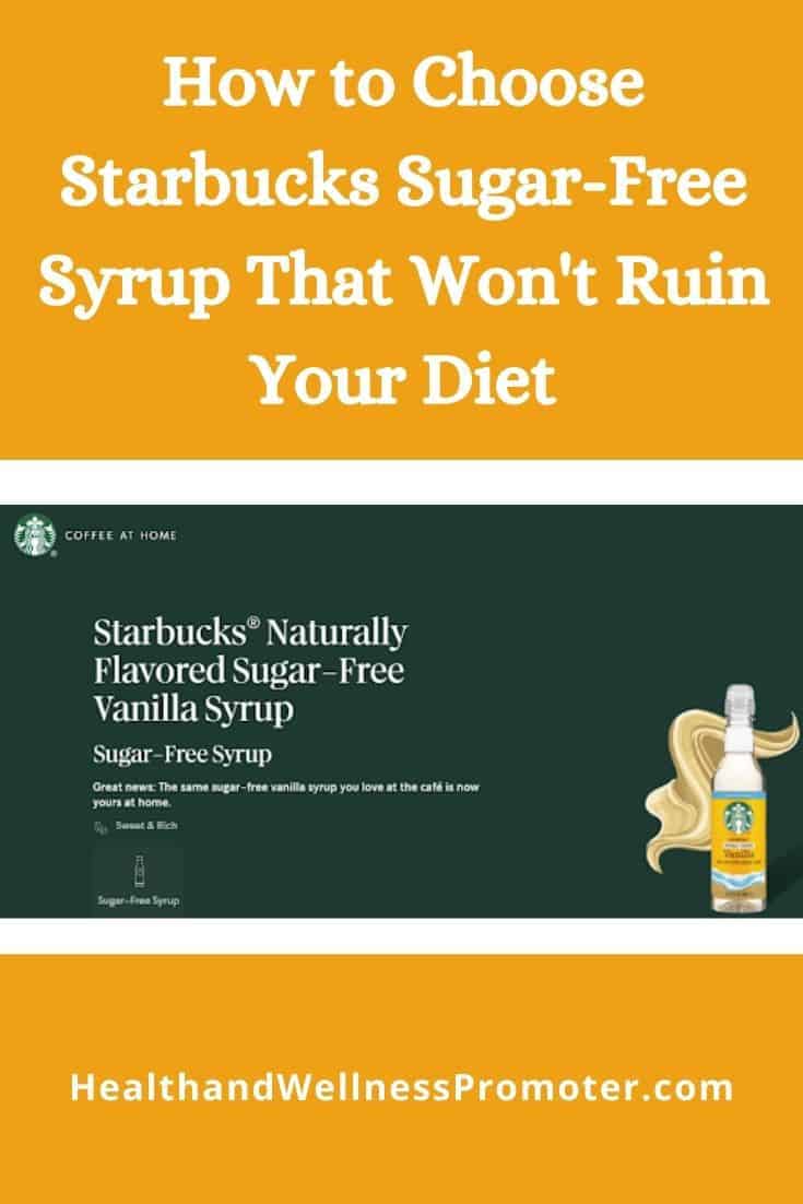 How To Choose Starbucks Sugar-Free Syrup That Won't Ruin ...